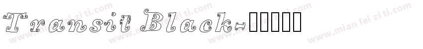 Transit Black字体转换
